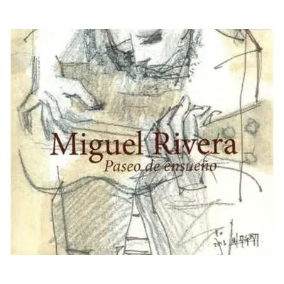 CD Miguel Rivera: Paseo De Ensueno