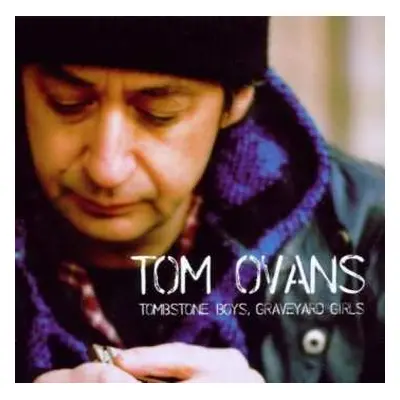 CD Tom Ovans: Tombstone Boys, Graveyard Girls