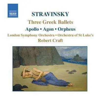 CD Igor Stravinsky: Three Greek Ballets: Apollo • Agon • Orpheus