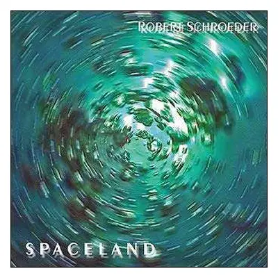 CD Robert Schröder: Spaceland