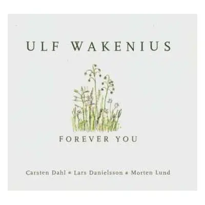 CD Ulf Wakenius: Forever You