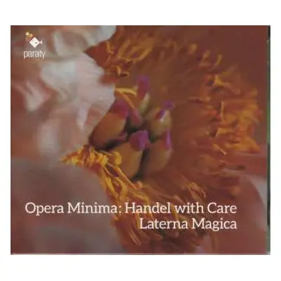 CD Handel: Laterna Magica - Opera Minima: Handel With Care