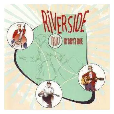 CD The Riverside Trio: My Baby´s Gone