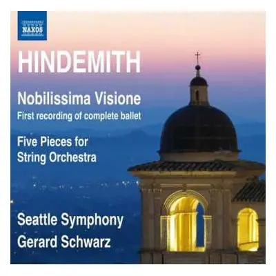 CD Paul Hindemith: Nobilissima Visione (Complete Ballet)