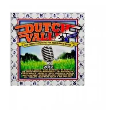 2CD Various: Dutch Valley 2012