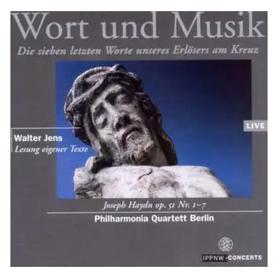 CD Joseph Haydn: Die Sieben Letzten Worte Unseres Erlösers Am Kreuze