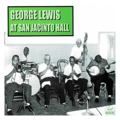 CD George Lewis: At San Jacinto Hall