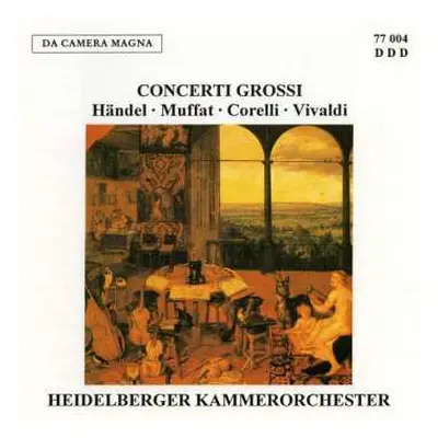 CD Georg Friedrich Händel: Heidelberger Kammerorchester - Concerti Grossi