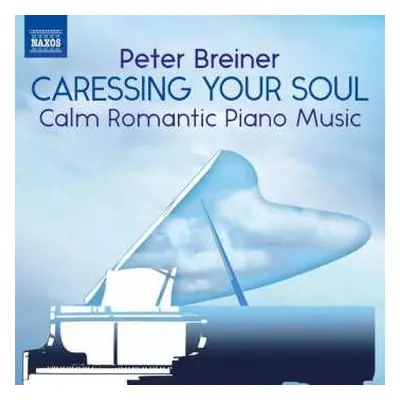 CD Peter Breiner: Caressing Your Soul