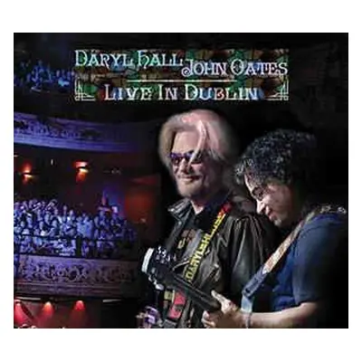 DVD Daryl Hall & John Oates: Daryl Hall & John Oates Live In Dublin