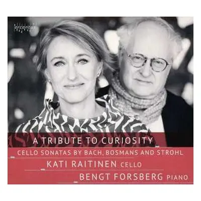 CD Emilie Maria Von Bach: Kati Raitinen & Bengt Forsberg - A Tribute To Curiosity