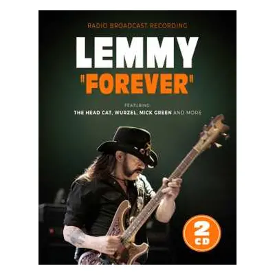 2CD Lemmy: Forever / Radio Broadcast (2cd)