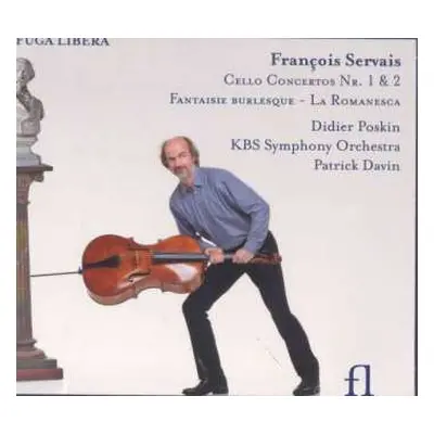 CD Didier Poskin: Cello Concertos Nr.1 & 2; Fantaisie Burlesque - La Romanesca