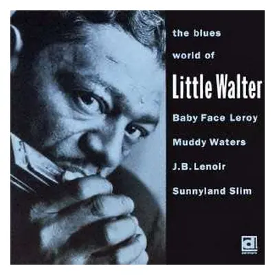 CD Various: The Blues World Of Little Walter