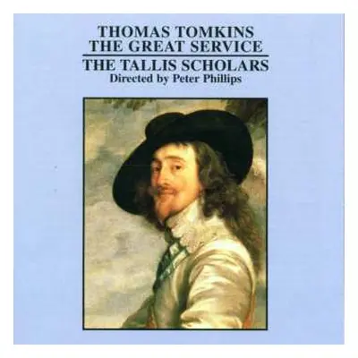 CD The Tallis Scholars: The Great Service