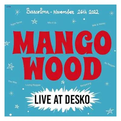 LP Mango Wood: Live At Desko