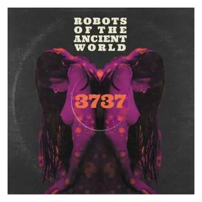 LP Robots Of The Ancient World: 3737 CLR | LTD