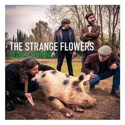 CD Strange Flowers: Pearls At Swine LTD