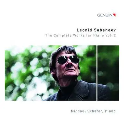 CD Michael Schäfer: The Complete Works For Piano Vol. 2