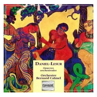 CD Jean-Yves Daniel-Lesur: Oeuvres Orchestrales