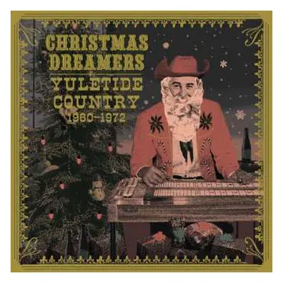 LP Various: Christmas Dreamers: Yuletide Country '60 - '72 (black Vinyl)