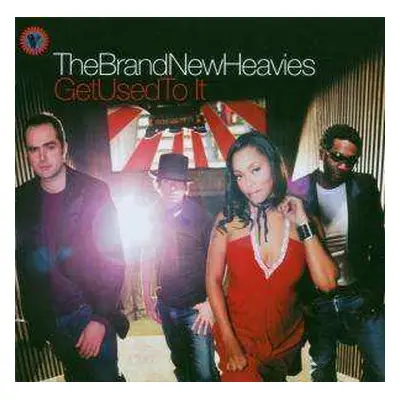 CD The Brand New Heavies: Get Used To It