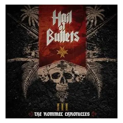 CD/DVD Hail Of Bullets: III The Rommel Chronicles LTD