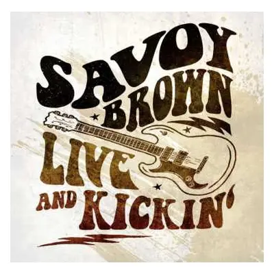 LP Savoy Brown: Live And Kickin'