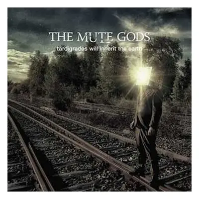 CD The Mute Gods: Tardigrades Will Inherit The Earth