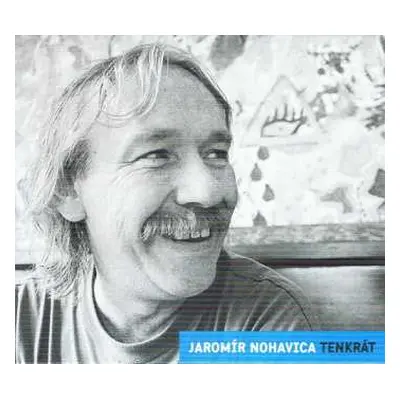 2LP Jaromír Nohavica: Tenkrát