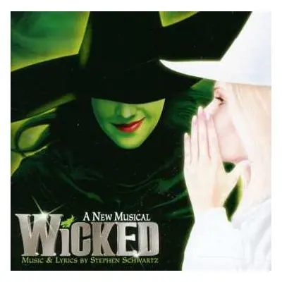 CD Stephen Schwartz: Wicked (Original Broadway Cast Recording)