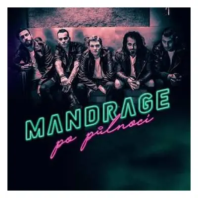 CD Mandrage: Po Půlnocí