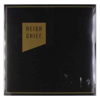 LP Heigh Chief: Heigh Chief