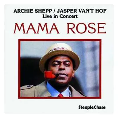 LP Archie Shepp: Mama Rose