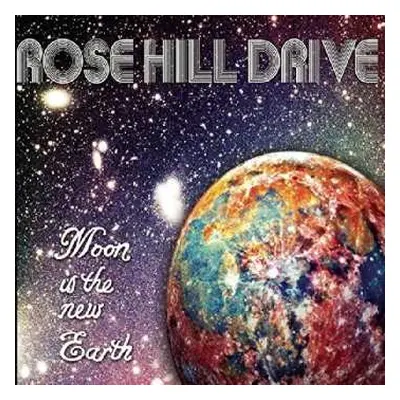 CD Rose Hill Drive: Moon Is The New Earth DIGI