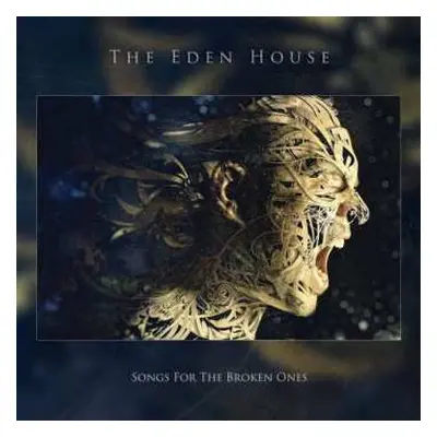 CD The Eden House: Songs For The Broken Ones