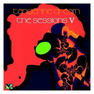 2CD Tangerine Dream: The Sessions V