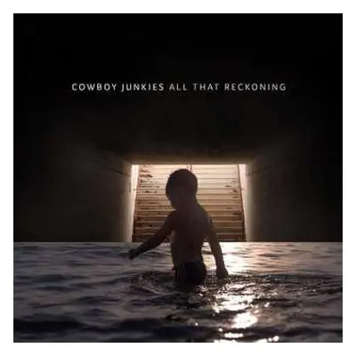 CD Cowboy Junkies: All That Reckoning