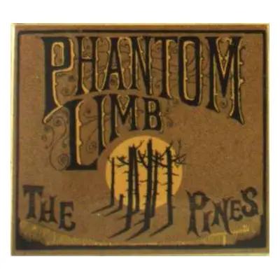 CD Phantom Limb: The Pines DIGI