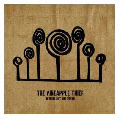 2CD The Pineapple Thief: Nothing But The Truth