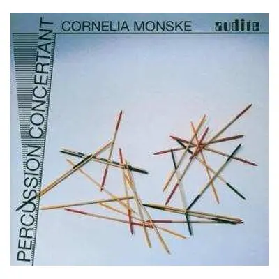 CD Cornelia Monske: Percussion Concertant