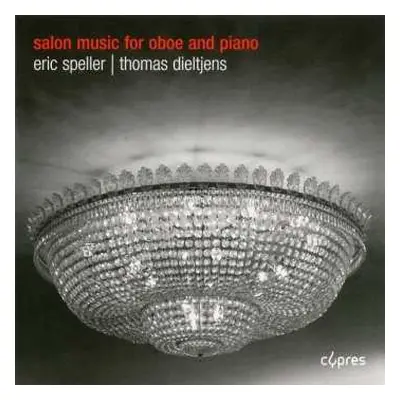 CD Various: Eric Speller - Salon Music For Oboe And Piano