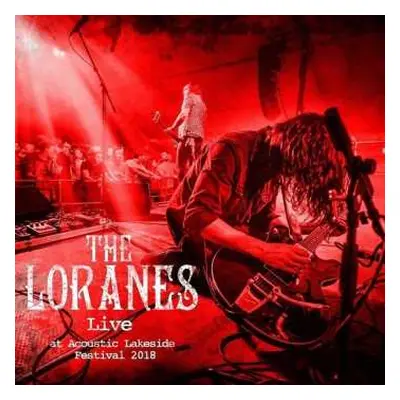 LP The Loranes: Live Acoustic Lakeside Festival 2018 LTD | NUM