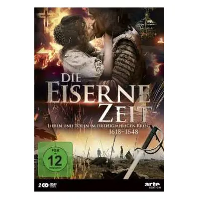 2DVD Various: Die Eiserne Zeit - Leben Und Sterben Im Dreißigjährigen Krieg