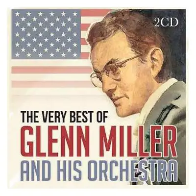 2CD Glenn Miller: The Very Best Of Glenn Miller