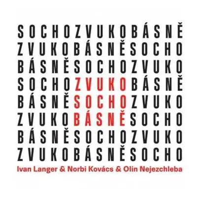 CD Jaroslav Nejezchleba: Zvukosochobásně