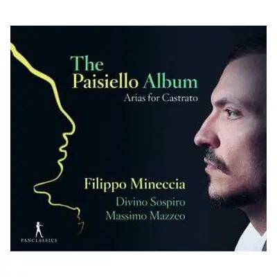 CD Filippo Mineccia: The Paisiello Album: Arias For Castrato