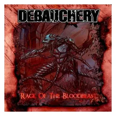 CD Debauchery: Rage Of The Bloodbeast