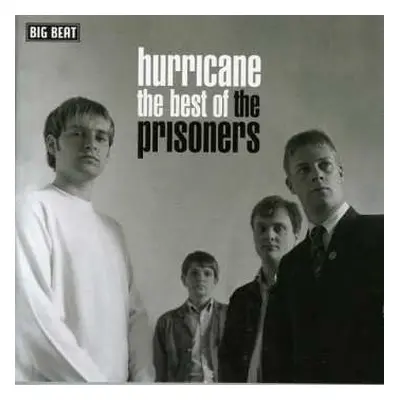 CD The Prisoners: Hurricane The Best Of The Prisoners