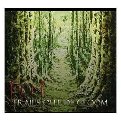 CD Fen: Trails Out Of Gloom